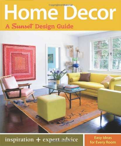 Home Decor: A Sunset Design Guide